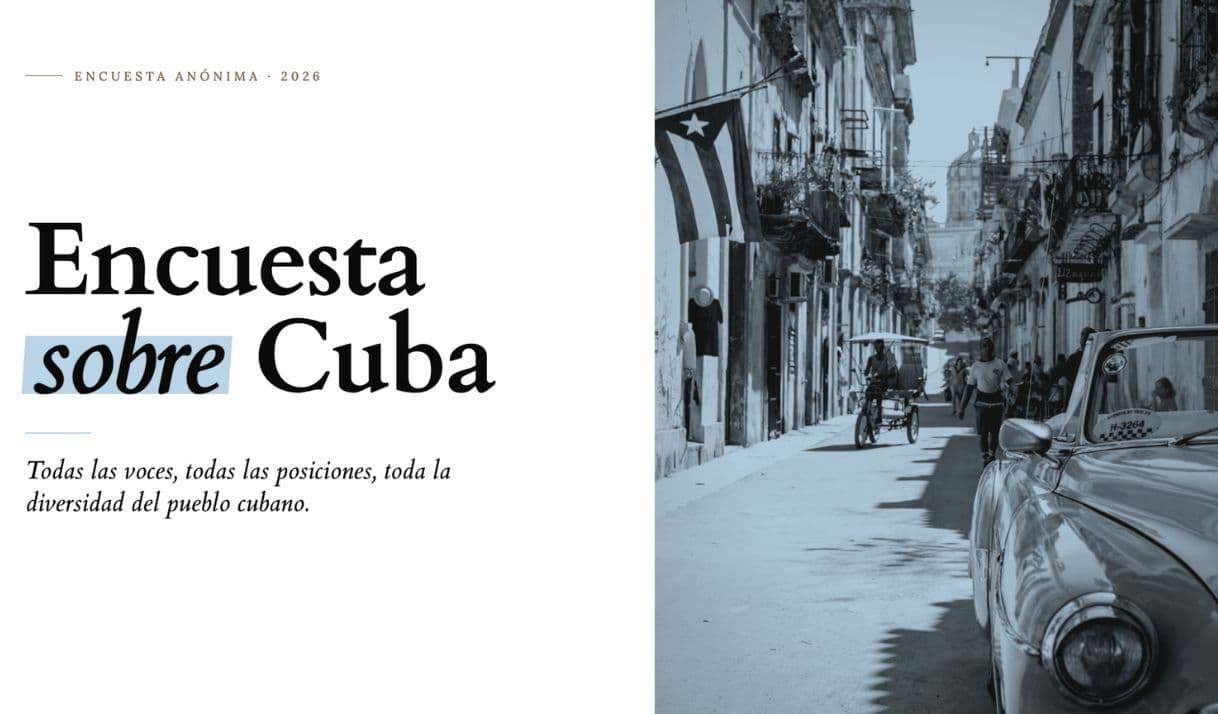 Una encuesta sin precedentes busca capturar la voz real del pueblo cubano dentro y fuera del país
